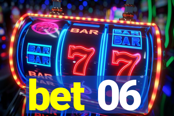 bet 06